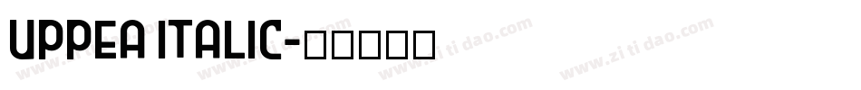 UppEa Italic字体转换